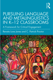 Pursuing Language and Metalinguistics in K–12 Classrooms cover